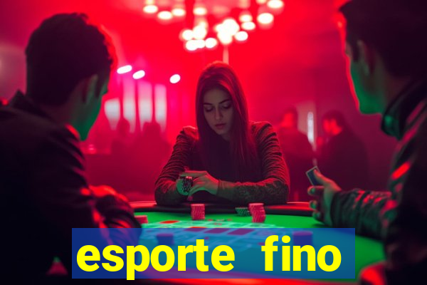 esporte fino feminino adolescente